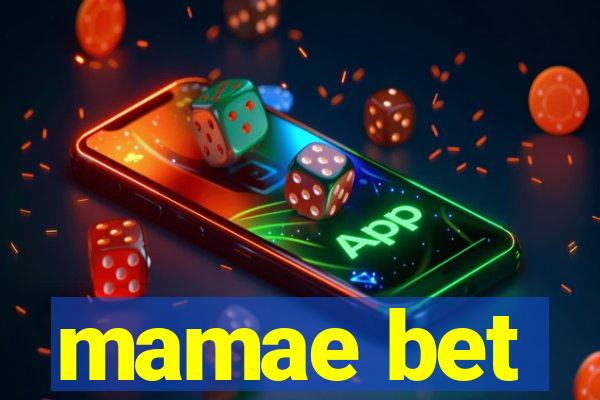 mamae bet